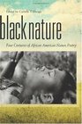 Black Nature Four Centuries of African American Nature Poetry