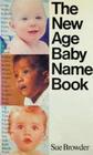 The new age baby name book
