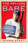 The Selling of the Babe The Deal That Changed Baseball and Created a Legend