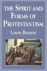 The Spirit and Forms of Protestantism