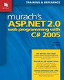 Murach's ASPNET 20 Web Programming with C 2005