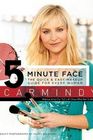 The 5Minute Face The Quick  Easy Makeup Guide for Every Woman