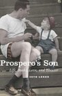 Prospero's Son Life Books Love and Theater