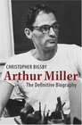 Arthur Miller The Authorised Biography