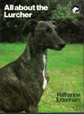 All About the Lurcher