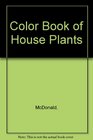 Color Book of House Plants