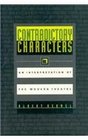 Contradictory Characters  An Interpretation of the Modern Theatre