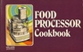 Food Processor Cookbook