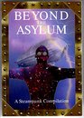 Beyond The Asylum A Steampunk Compilation