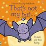 Thats Not My Bat