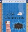 Al Contrario/ On the Contrary