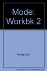 Mode Workbk 2