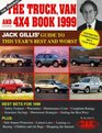 The Truck Van and 4X4 Book 1999 The Definitive Guide to Buying a Truck Van or 4X4