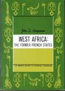 West Africa the Former French States