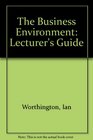 The Business Environment Lecturer's Guide