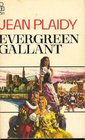 Evergreen Gallant