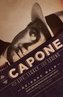 Al Capone His Life and Legacy