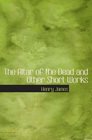 The Altar of the Dead and Other Short Works