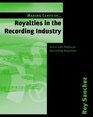 Royalties In The Recording Industry Artist And Producer Recording Royalties
