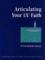 Articulating Your Uu Faith A FiveSession Course