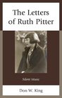 The Letters of Ruth Pitter Silent Music