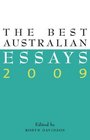The Best Australian Essays 2009
