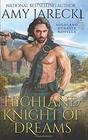 Highland Knight of Dreams Scottish Historical Romance