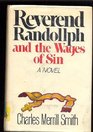 Reverend Randollph and the Wages of Sin
