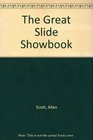 The Great Slide Showbook