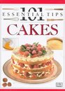 Cakes (101 Essential Tips)