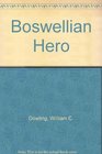 The Boswellian hero