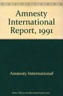 Amnesty International Report 1991