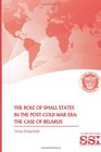 The Role of Small States in the PostCold War Era  The Case of Belarus