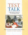 Test Talk Integrating Test Preparation into Reading Workshop