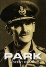 Park  The Biography of Air Chief Marshal Sir Keith Park
