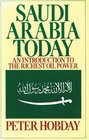 Saudi Arabia Today An Introduction to the Richest Oil State