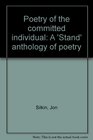 Poetry of the committed individual A Stand anthology of poetry