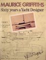 Sixty Years a Yacht Designer