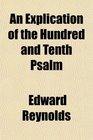 An Explication of the Hundred and Tenth Psalm