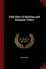 Folktales of Salishan and Sahaptin Tribes