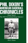 Phil Dixon's American Baseball Chronicles Great Teams The 1931 Homestead Grays Volume I