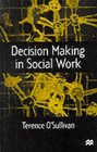 Decisionmaking in Social Work