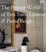 The Private World of Yves Saint Laurent and Pierre Berge