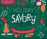 Holiday Savory 30 Illustrated Holiday Recipes by Artists from Around the World