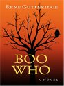 Boo Who (The Boo Series #2)