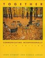 Together Communicating Interpersonally