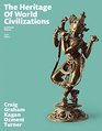 Heritage of World Civilizations The Combined Volume