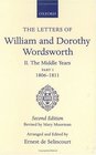 The Letters of William and Dorothy Wordsworth Volume II The Middle Years Part I 18061811