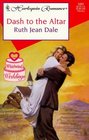 Dash To The Altar  (Whirlwind Weddings) (Harlequin Romance, No 3491)