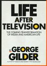 Life After Television